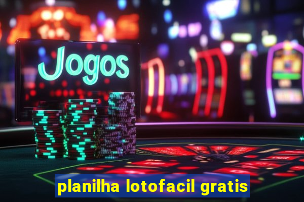 planilha lotofacil gratis